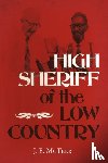 McTeer, J E - High Sheriff of the Low Country