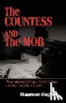 Maureen Hughes, Hughes - The Countess and the Mob