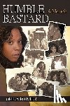 Onika Pointer, Pointer - Humble Bastard
