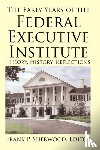  - The Early Years of the Federal Executive Institute