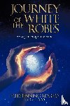 Rogers, Fred Jenning - Journey of the White Robes