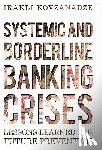 Kovzanadze, Irakli - Systemic and Borderline Banking Crises