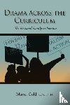 Gold C M, Muriel - Drama Across the Curriculum