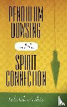 White, Leila Oliver - Pendulum Dowsing and the Spirit Connection