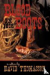 Thomasson, David - Blood in His Boots