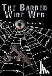 Apel, M Alan - The Barbed Wire Web
