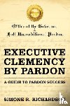 Richardson, Simone R - Executive Clemency by Pardon