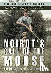 Noirot, Kitty - Noirot's Call of the Moose