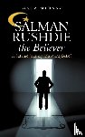 Meraay, Maha - Salman Rushdie the Believer