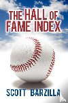 Barzilla, Scott - The Hall of Fame Index