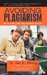 Wong, Dr Ken K - Avoiding Plagiarism
