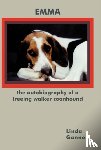 Gannon, Linda - The Autobiography of a Treeing Walker Coonhound