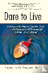 Parcell Nd, Stephen W - Dare to Live