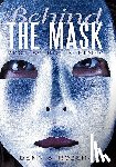 Rozema, Dennis - Behind the Mask
