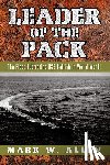 Allen, Mark W - Leader of the Pack