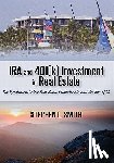 Smith, Stephen L (University of York) - IRA and 401(k) Investment in Real Estate