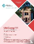Ubicomp 11 Conference - UbiComp 11 Proceedings of the 2011 ACM Conference on Ubiquitous Computing