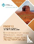 Pods 12 Conference Committee - PODS 12 Proceedings of the 31st Symposium on Principles of Database Systems