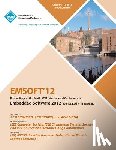Emsoft 12 Conference Committee - Emsoft 12 Proceedings of the Tenth ACM International Conference on Embedded Software 2012