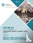 Iticse 12 Proceedings Committee - ITiCSE 12 Proceedings of the ACM Conference on Innovation and Technology in Computer Science Education