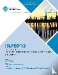 Islped 12 Conference Committee - ISLPED 12 Proceedings of the International Symposium on Low Power Electronics and Design