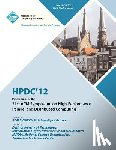 Hpdc 12 Proceedings Committee - Hpdc 12 Proceedings of the 21st ACM Symposium on High-Performance Parallel and Distributed Computing