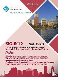 Sigir 12 Conference Committee - Sigir 12 Proceedings of the International ACM Sigir Conference on Research and Development in Information Retrieval V2
