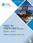 Podc 13 Conference Committee - Podc 13 Proceedings of the 2013 ACM Symposium on Principles of Distributed Computing