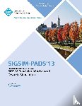 Sigsim Pads 13 Conference Committtee - Sigsim Pads 13 Proceedings of the 2013 ACM Sigsim Principles of Advanced Discrete Simulation