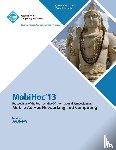 Mobihoc 13 Conference Committee - Mobihoc 13 Proceedings of the Fourteenth ACM International Symposium on Mobile Ad Hoc Networking and Computing