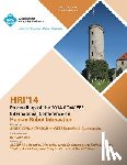 Hri 14 Conference Committeee - Hri 14 Proceedings of 2014 ACM/IEEE International Conference on Human - Robot Interactions