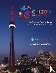 Chi 14 Conference Committee - CHI 14 Proceedings of the SIGCHI Conference on Human Factors in Computing Systems Vol 2B
