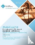 Mobicom 14 Conference Committee - MobiCom 14 20th Annual International Conference on Mobile Computing & Networking