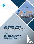 Chi Play 14 Conference Committee - CHI PLAY 14, ACM SIGCHI Annual Symposium Computer-Human Interface in Play
