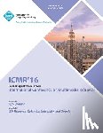 Icmr 16 Conference Committee - ICMR 16 International Conference on Multimedia Retrieval