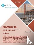 Sigmod 2016 Conference Committee - SIGMOD 16 2016 International Conference on Management of Data Vol 3