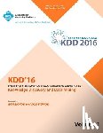 Kdd 16 Conference Committee - KDD 16 22nd International Conference on Knowledge Discovery and Data Mining Vol 1
