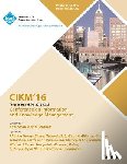 Cikm Conference Committee - CIKM 16 ACM Conference on Information and Knowledge Management Vol 1