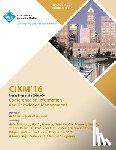 Cikm 16 Conference Committee - CIKM 16 ACM Conference on Information and Knowledge Management Vol 2