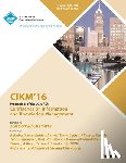 Cikm 16 Conference Committee - CIKM 16 ACM Conference on Information and Knowledge Management Vol 3