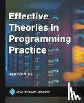 Misra, Jayadev - Effective Theories in Programming Practice