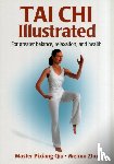 Qiu, Pixiang, Zhu, Weimo - Tai Chi Illustrated