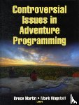 Martin, Bruce, Wagstaff, Mark - Controversial Issues in Adventure Programming