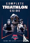  - Complete Triathlon Guide