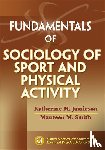 Jamieson, Katherine M., Smith, Maureen M. - Fundamentals of Sociology of Sport and Physical Activity