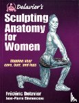 Delavier, Frederic, Clemenceau, Jean-Pierre - Delavier's Sculpting Anatomy for Women