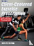 Griffin, John C. - Client-Centered Exercise Prescription
