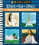 Publications International Ltd - Brain Games - Dot to Dot: Famous People and Places