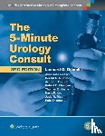 Gomella, Leonard G. - 5 Minute Urology Consult