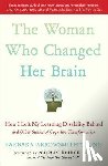 Arrowsmith-Young, Barbara - The Woman Who Changed Her Brain